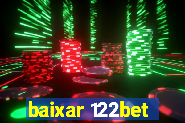 baixar 122bet